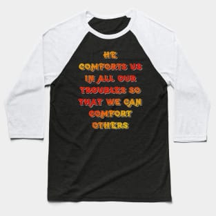 2 Corinthians 1:4 - Fiery Baseball T-Shirt
